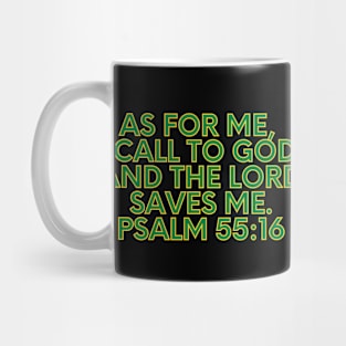 Bible Verse Psalm 55:16 Mug